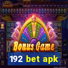 192 bet apk